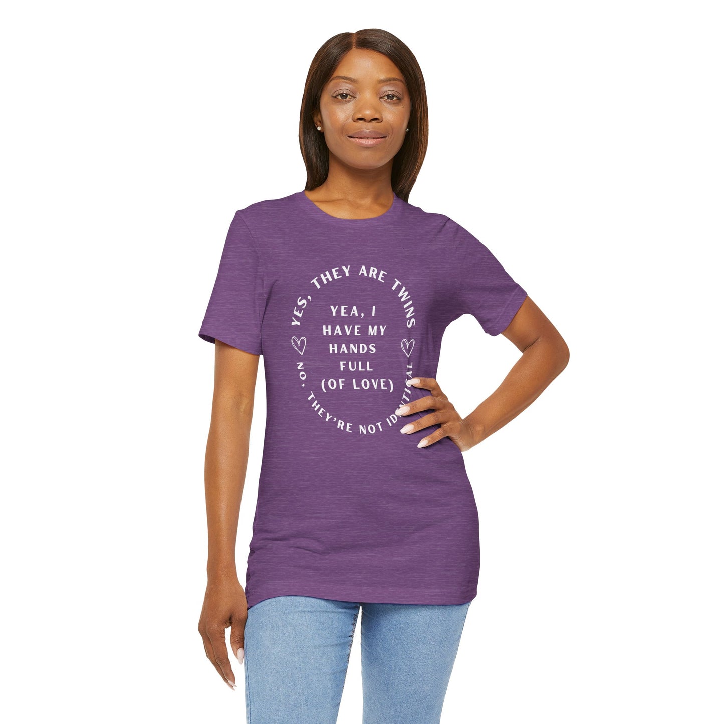Moms No They're Not Identical Twins Tee