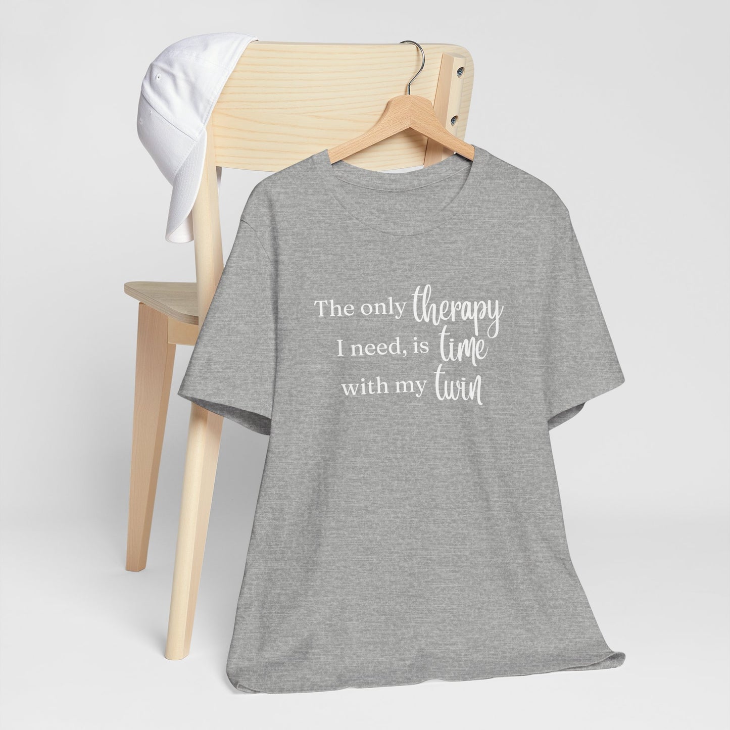 Twin Therapy Tee — "The only therapy I need, is time with my twin" Shirt
