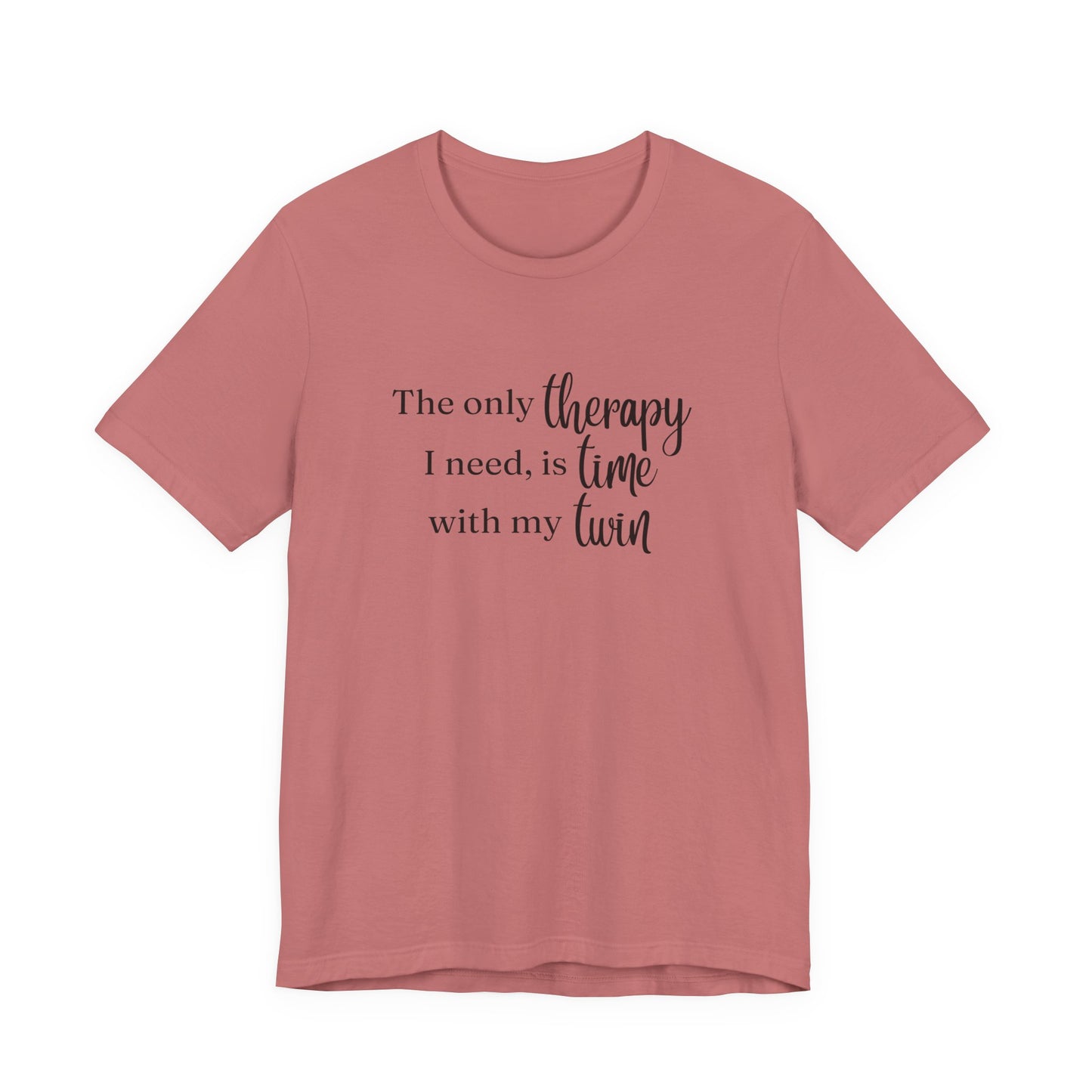 Black Twin Therapy Tee — "The only therapy I need, is time with my twin" Shirt