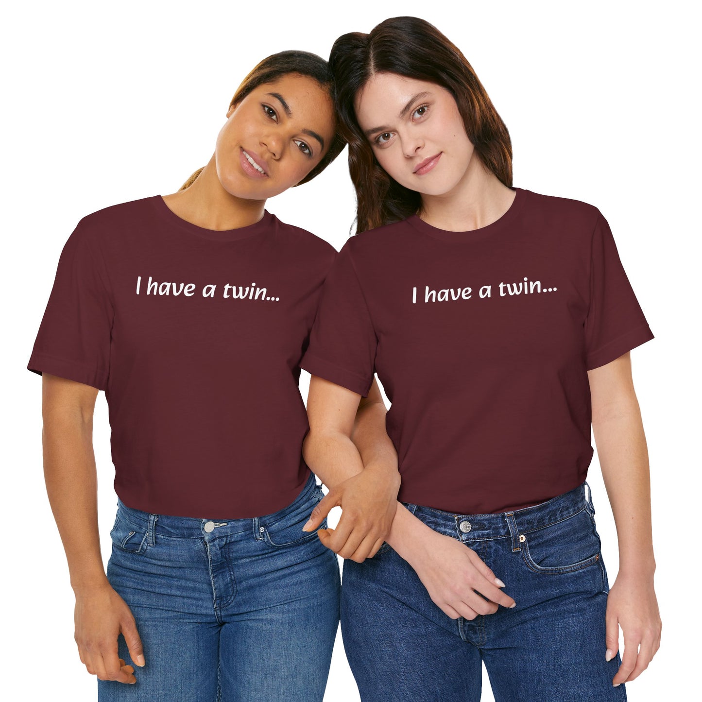 "I have a twin..." Jersey Short Sleeve Tee