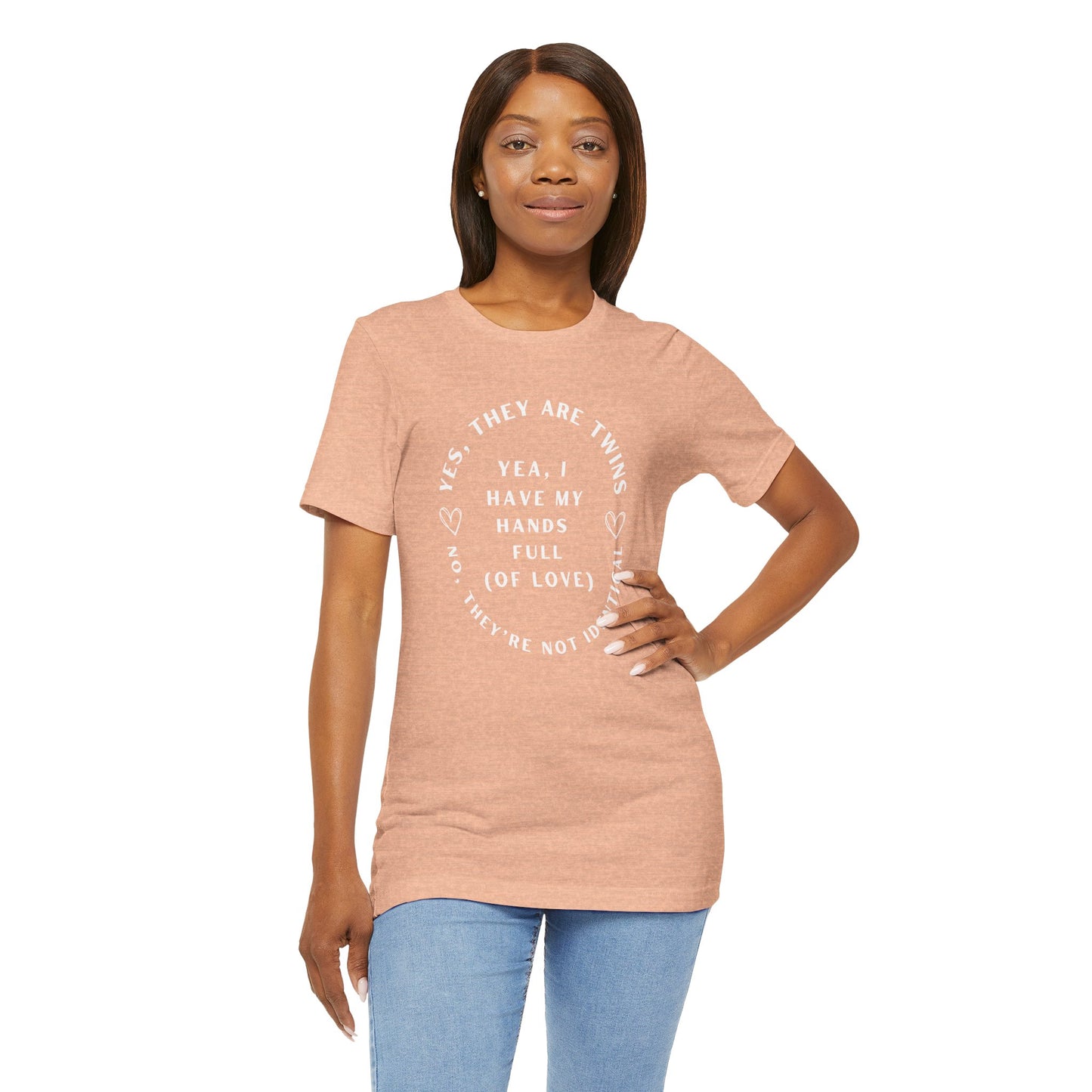 Moms No They're Not Identical Twins Tee