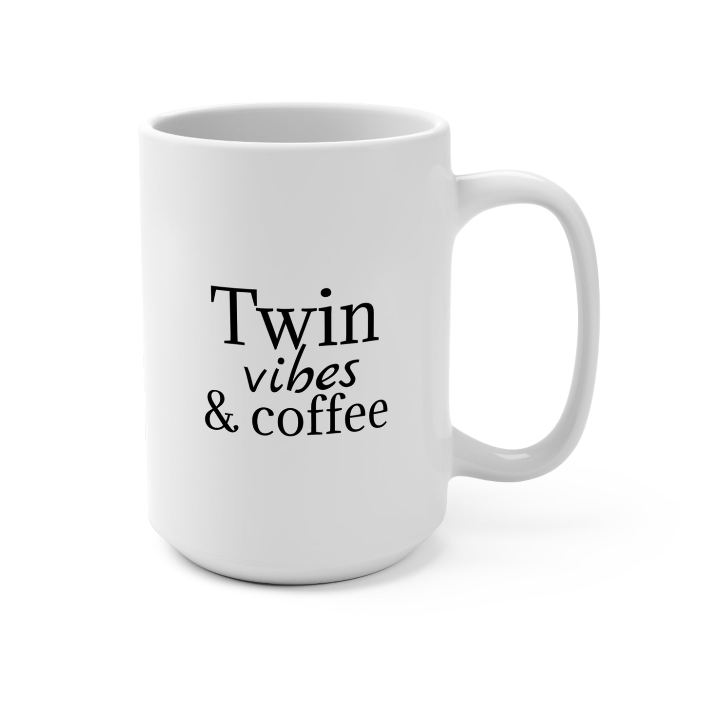 Twin Vibes & Coffee Mug