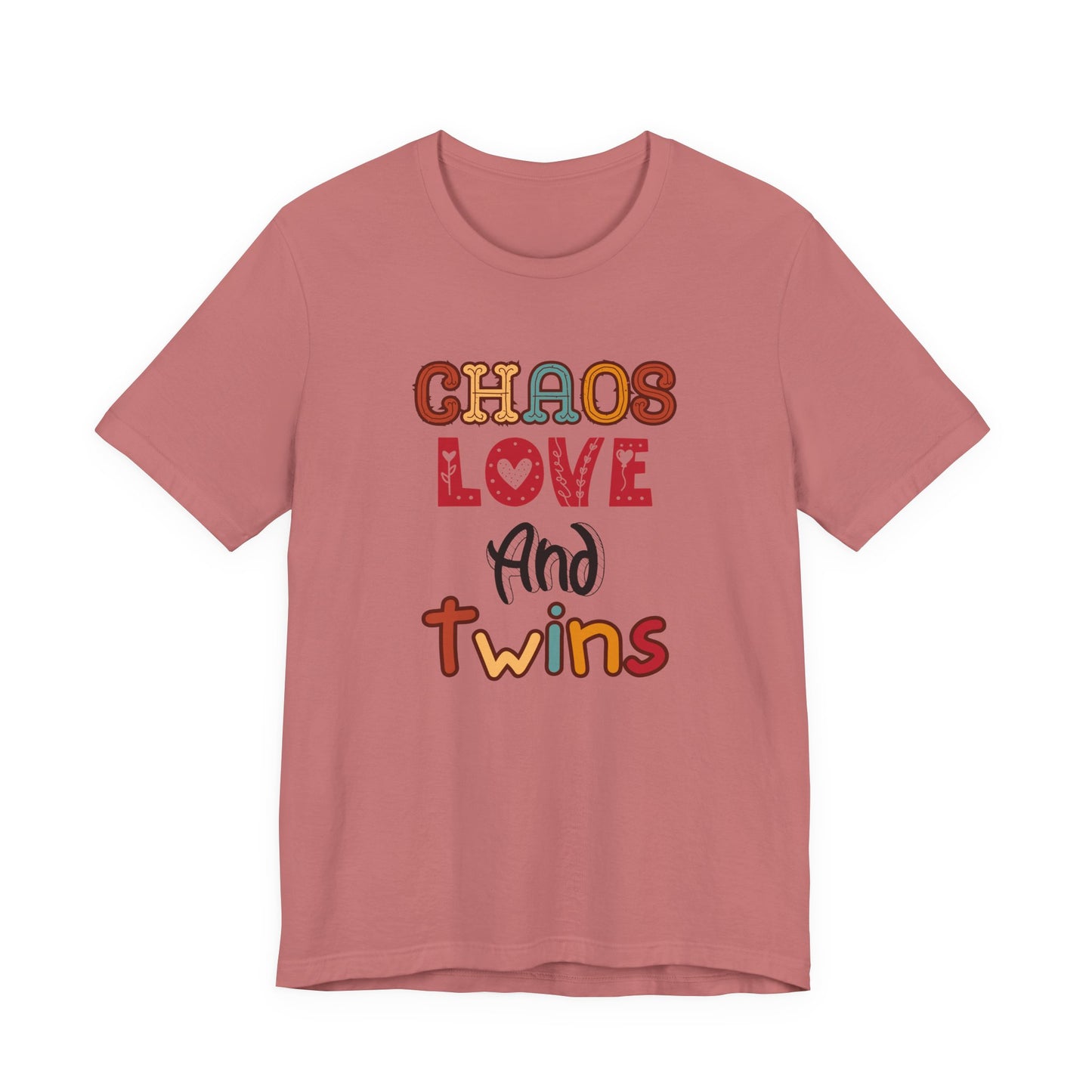 Chaos Love And Twins Tee For Twin Moms