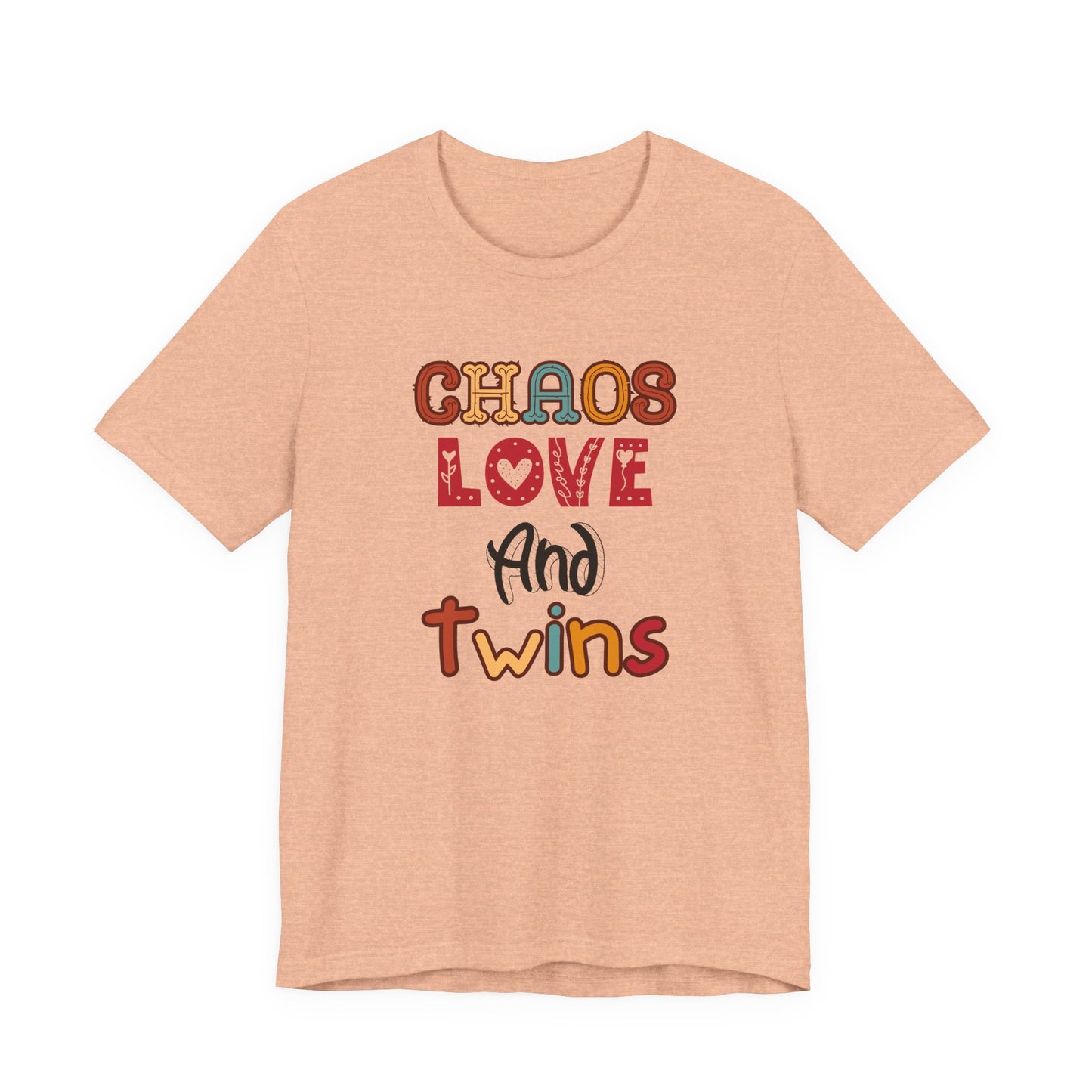 Chaos Love And Twins Tee For Twin Moms