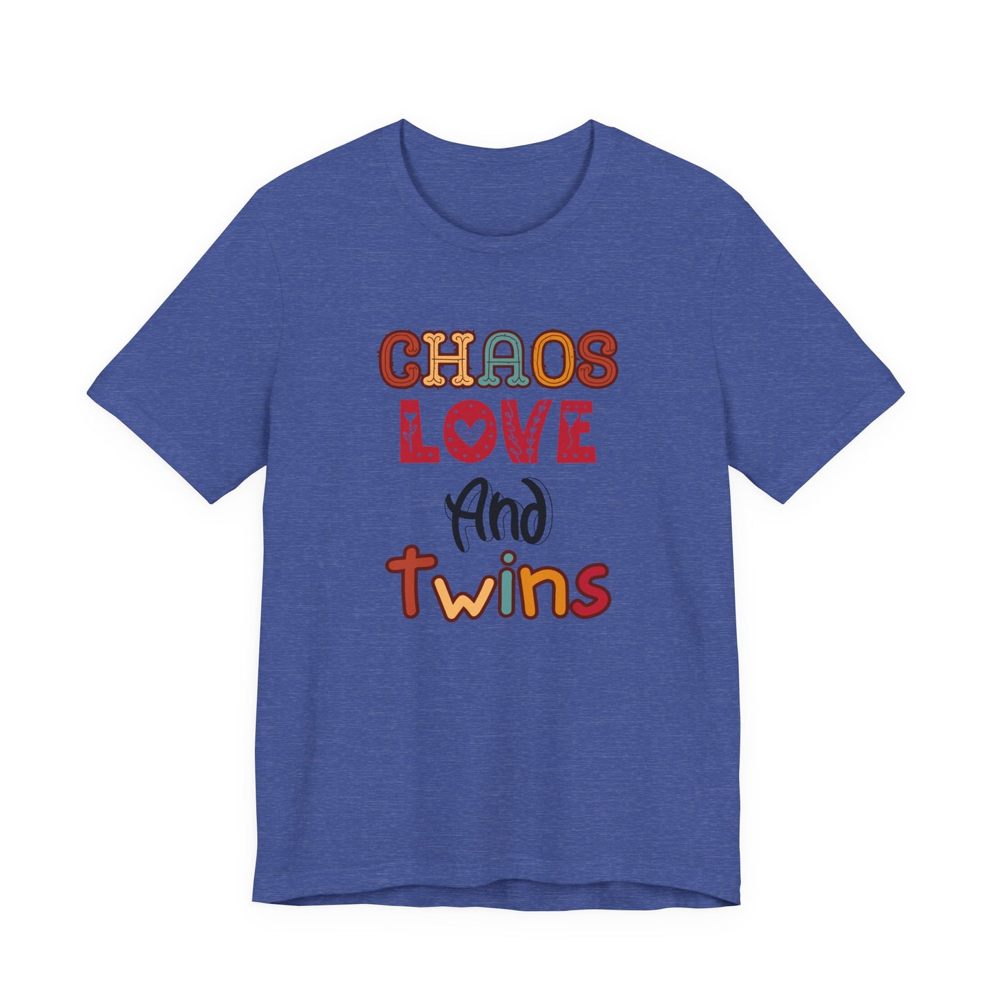 Chaos Love And Twins Tee For Twin Moms