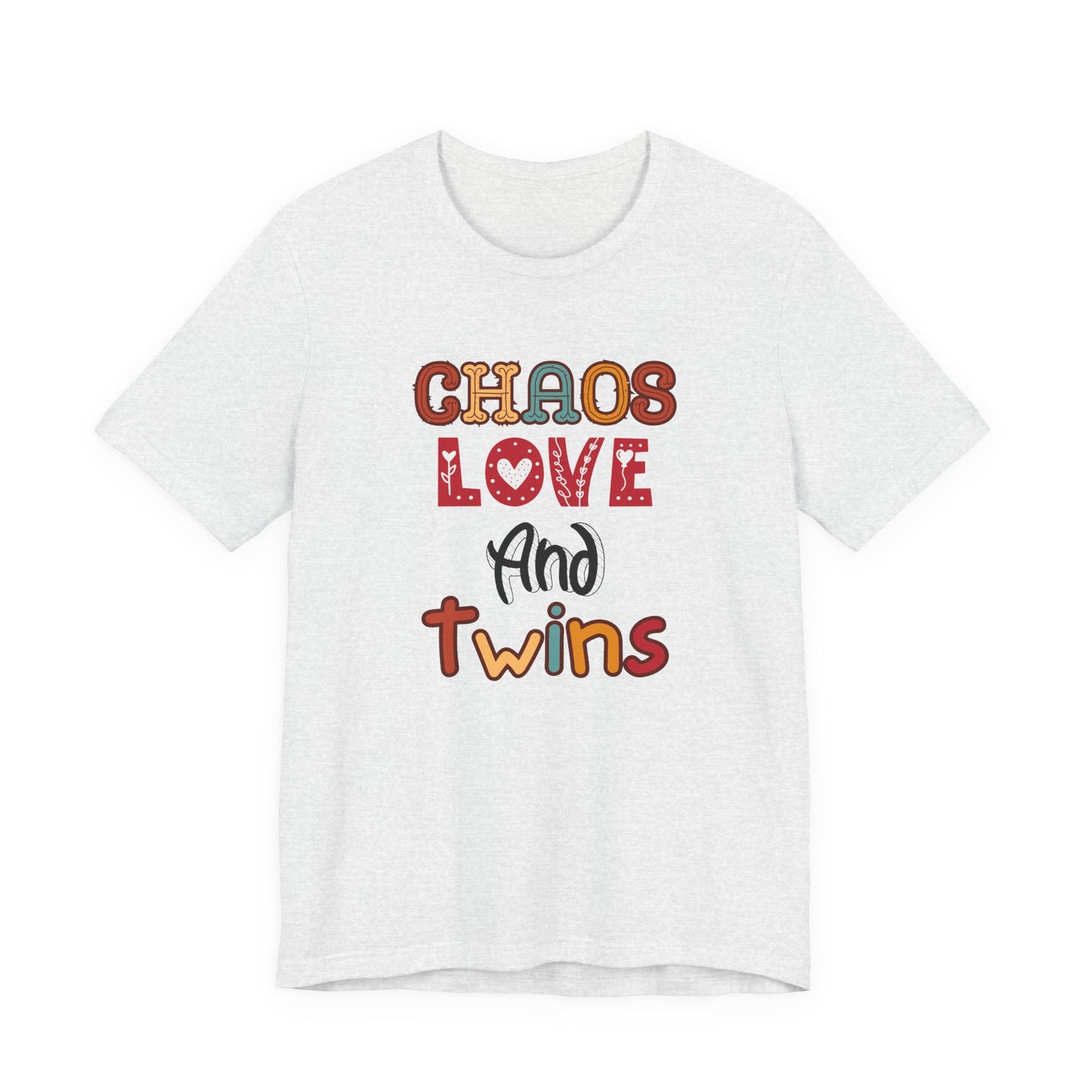 Chaos Love And Twins Tee For Twin Moms