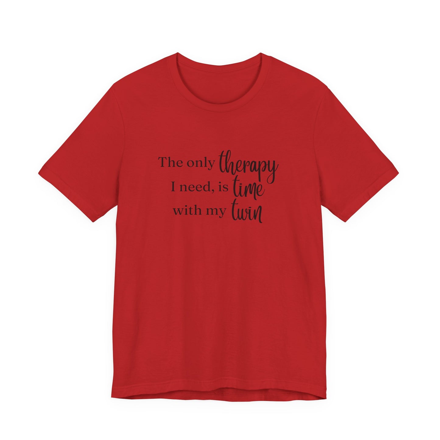 Black Twin Therapy Tee — "The only therapy I need, is time with my twin" Shirt