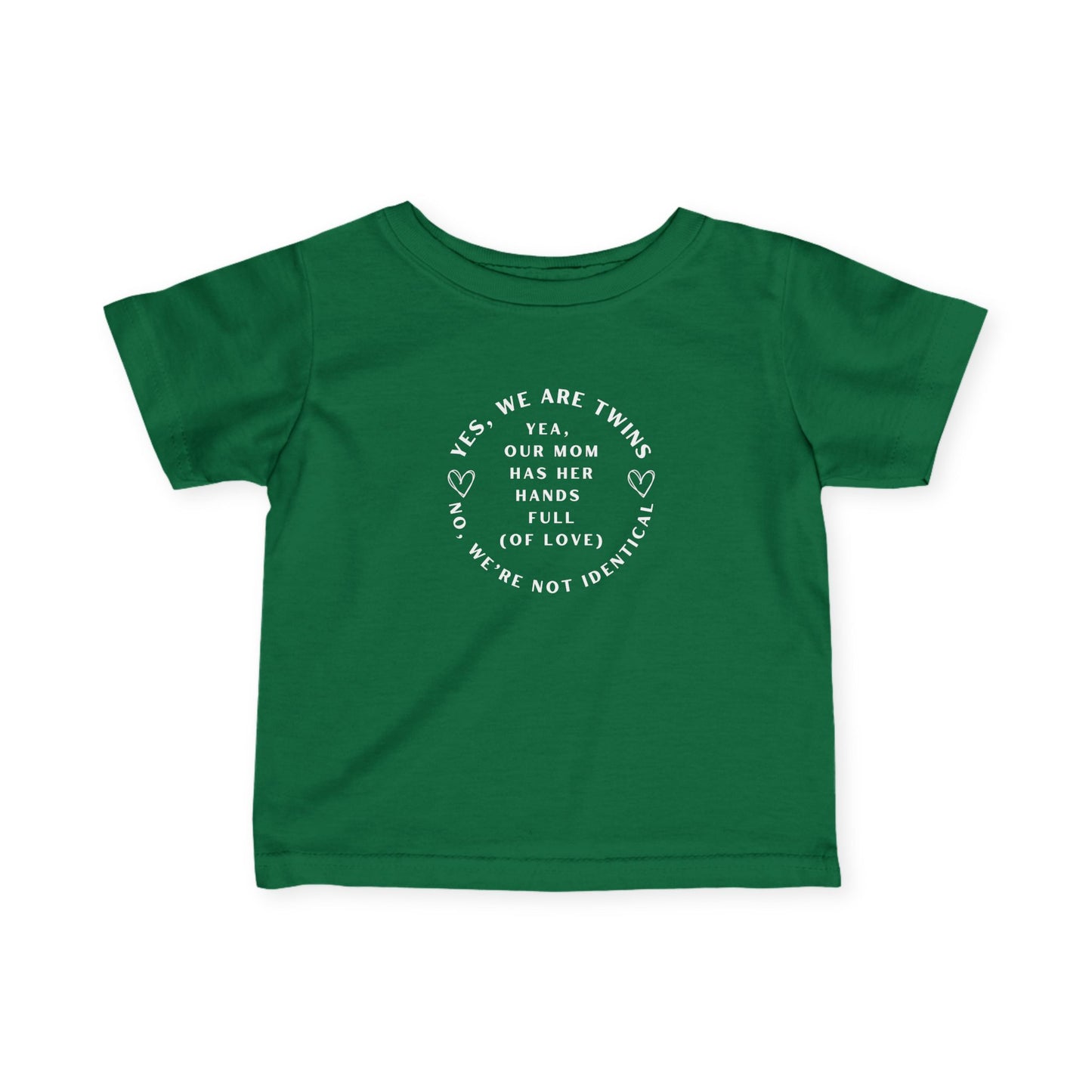 Infant No We're Not Identical Twins Jersey Tee