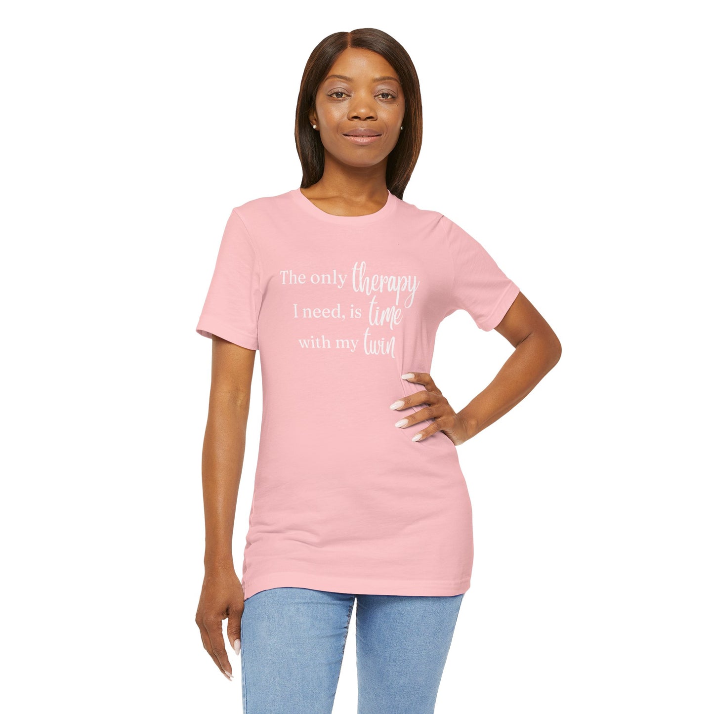 Twin Therapy Tee — "The only therapy I need, is time with my twin" Shirt