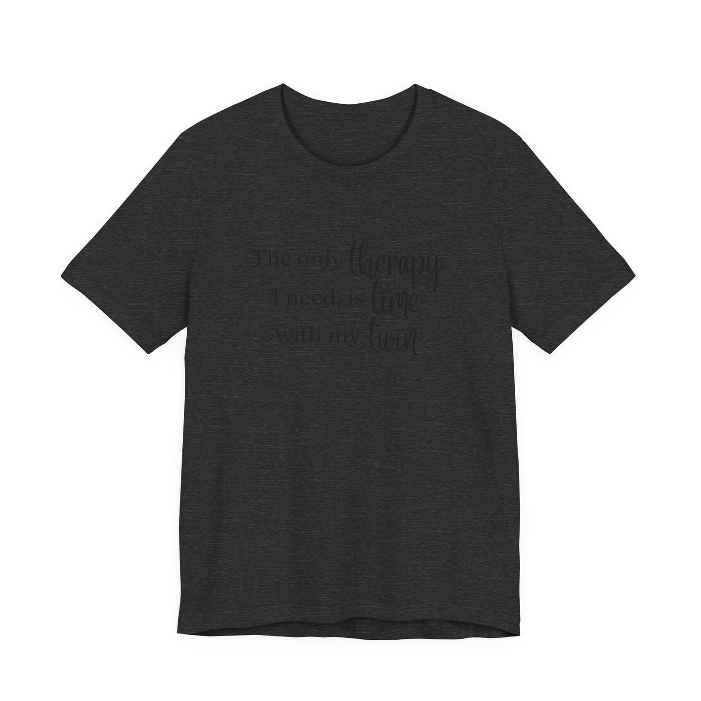 Black Twin Therapy Tee — "The only therapy I need, is time with my twin" Shirt