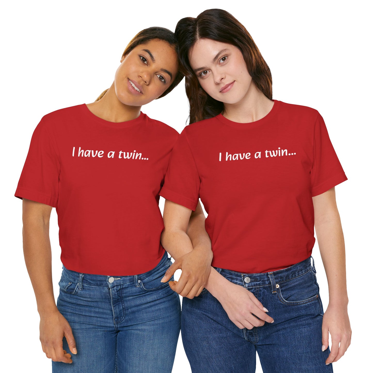"I have a twin..." Jersey Short Sleeve Tee