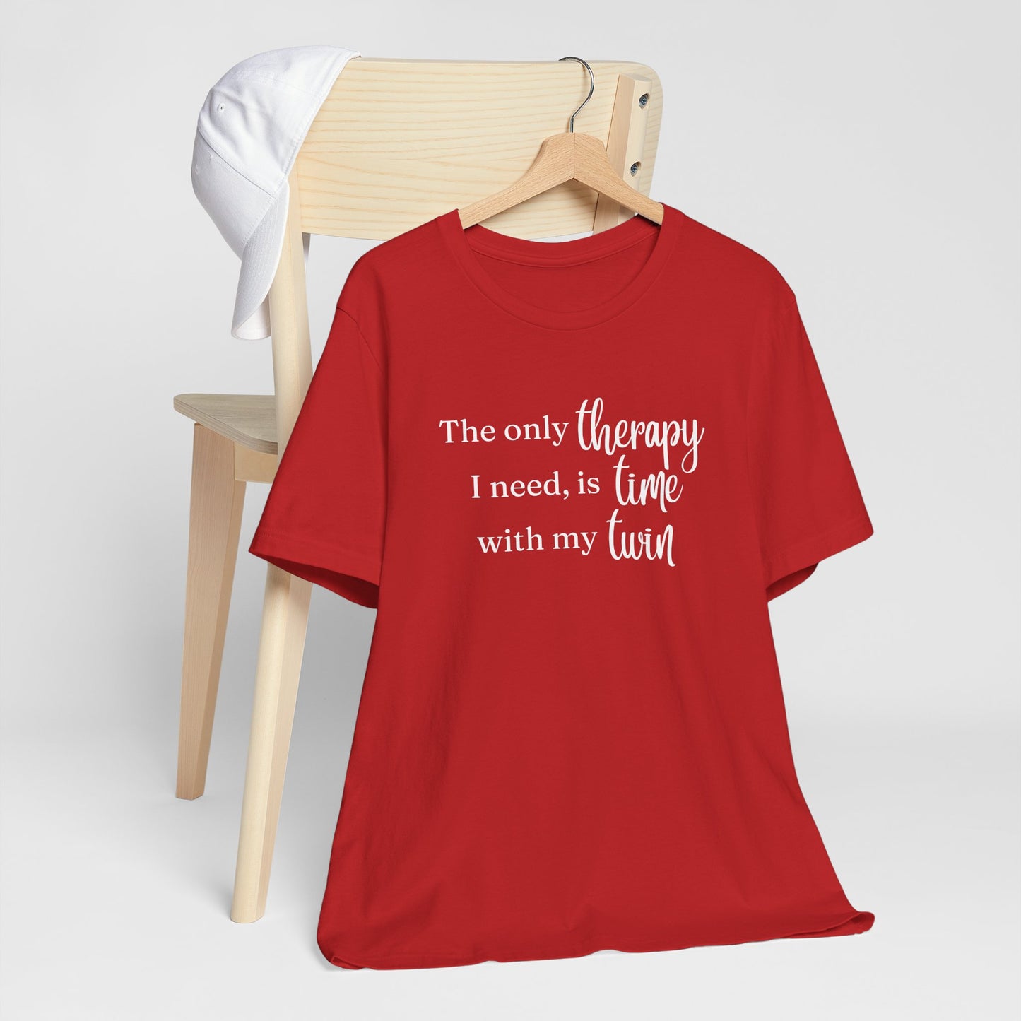 Twin Therapy Tee — "The only therapy I need, is time with my twin" Shirt