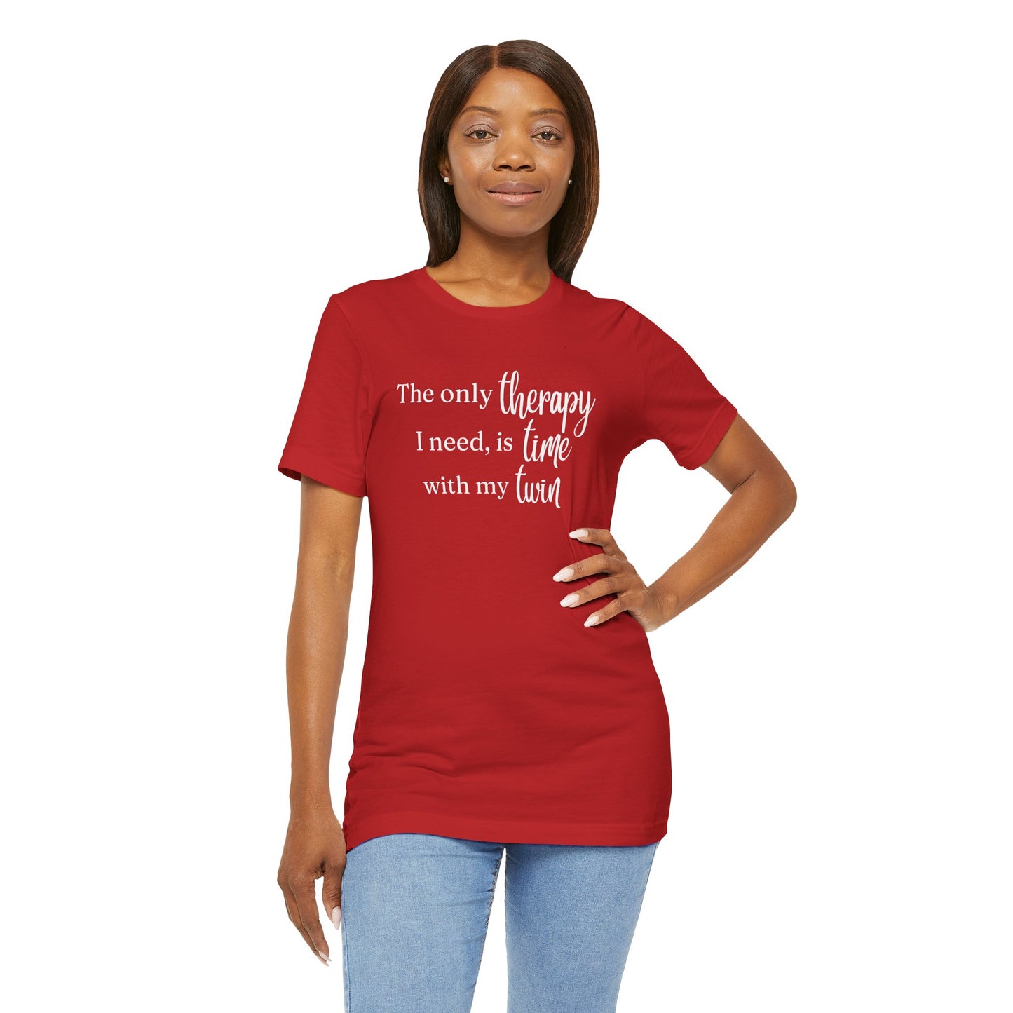 Twin Therapy Tee — "The only therapy I need, is time with my twin" Shirt