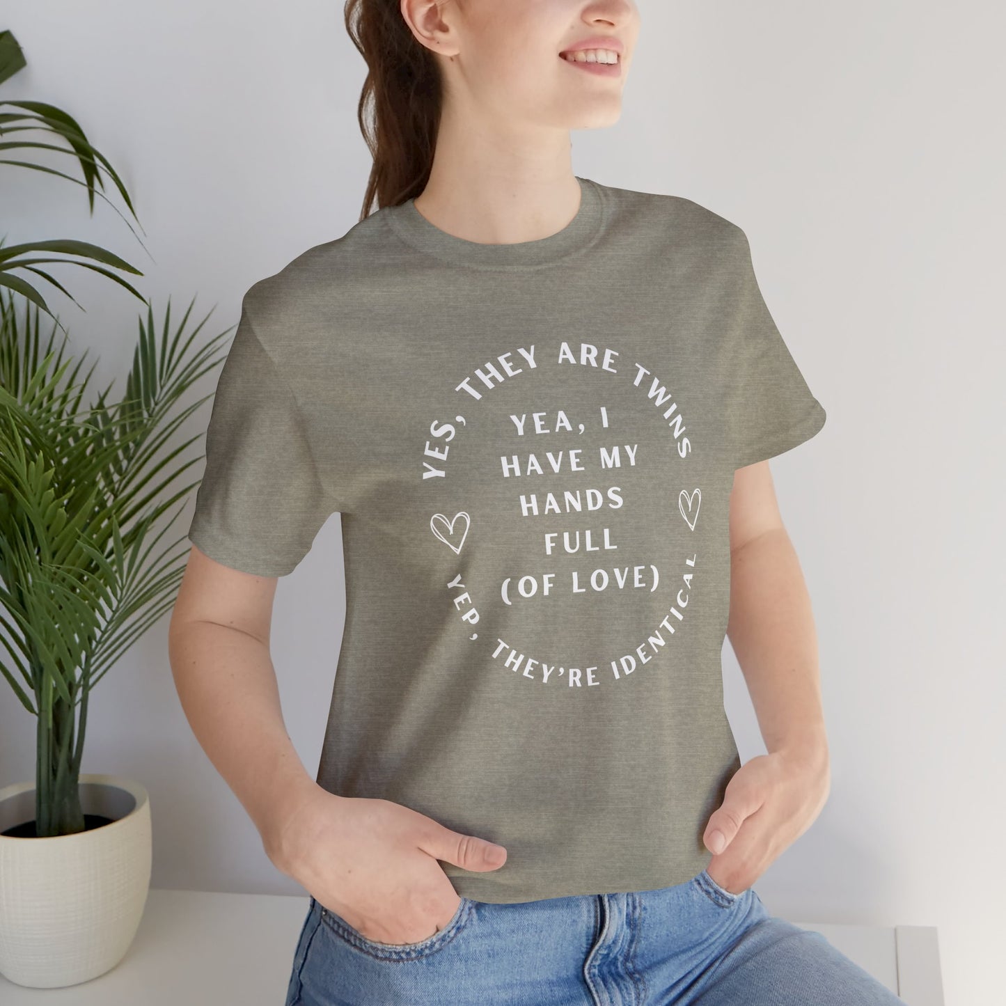 Moms Yep, They're Identical Twins Tee