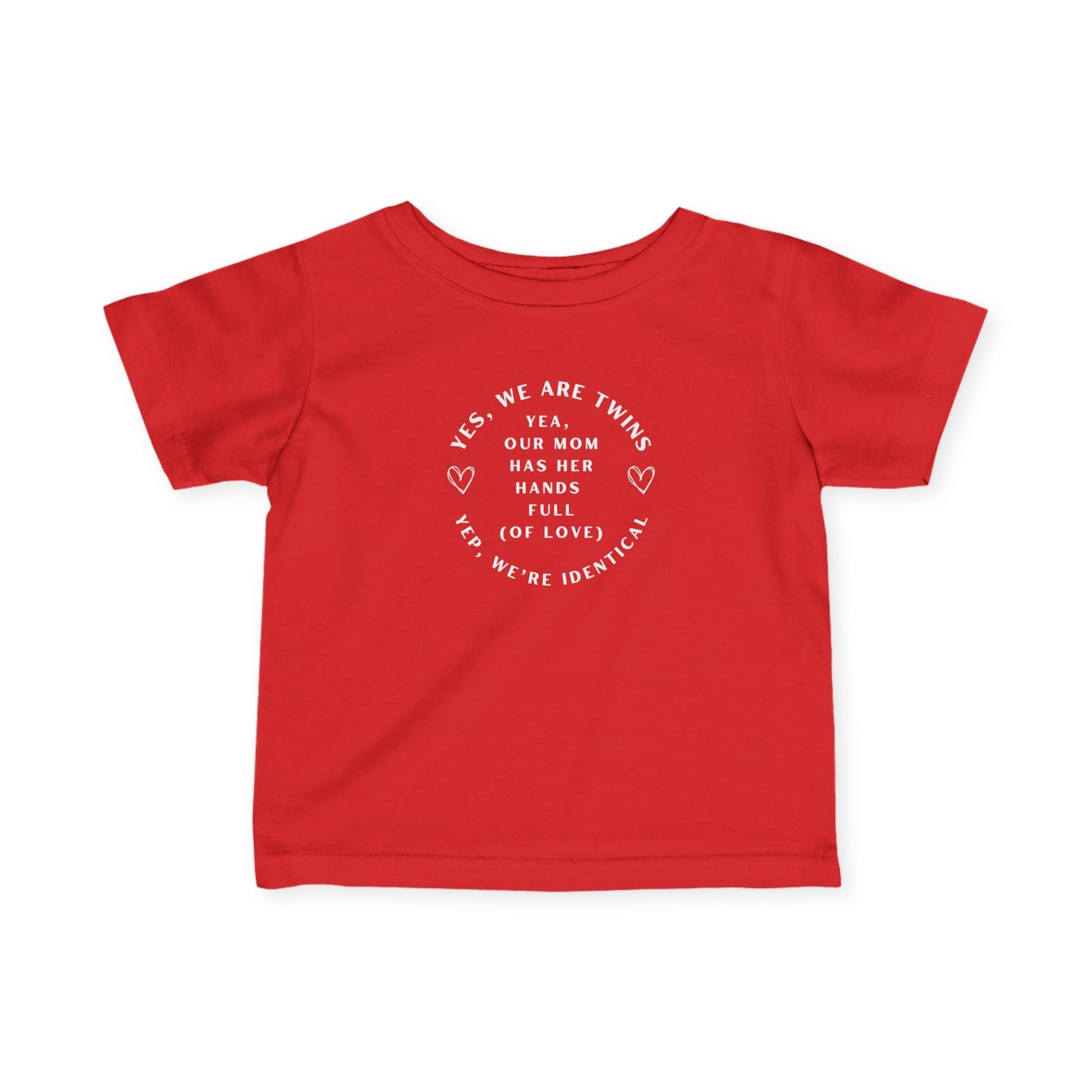 Infant Yes We're Identical Twins Jersey Tee