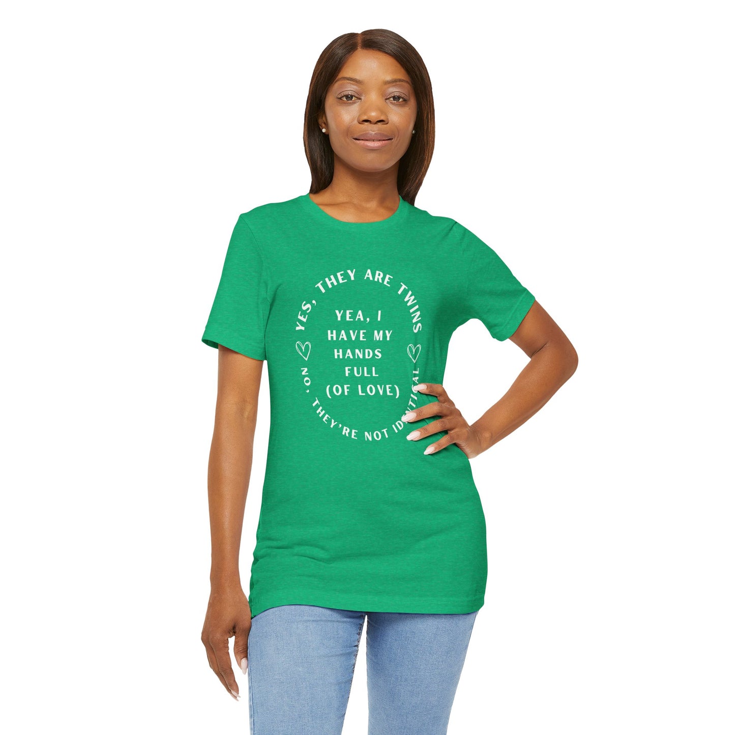 Moms No They're Not Identical Twins Tee