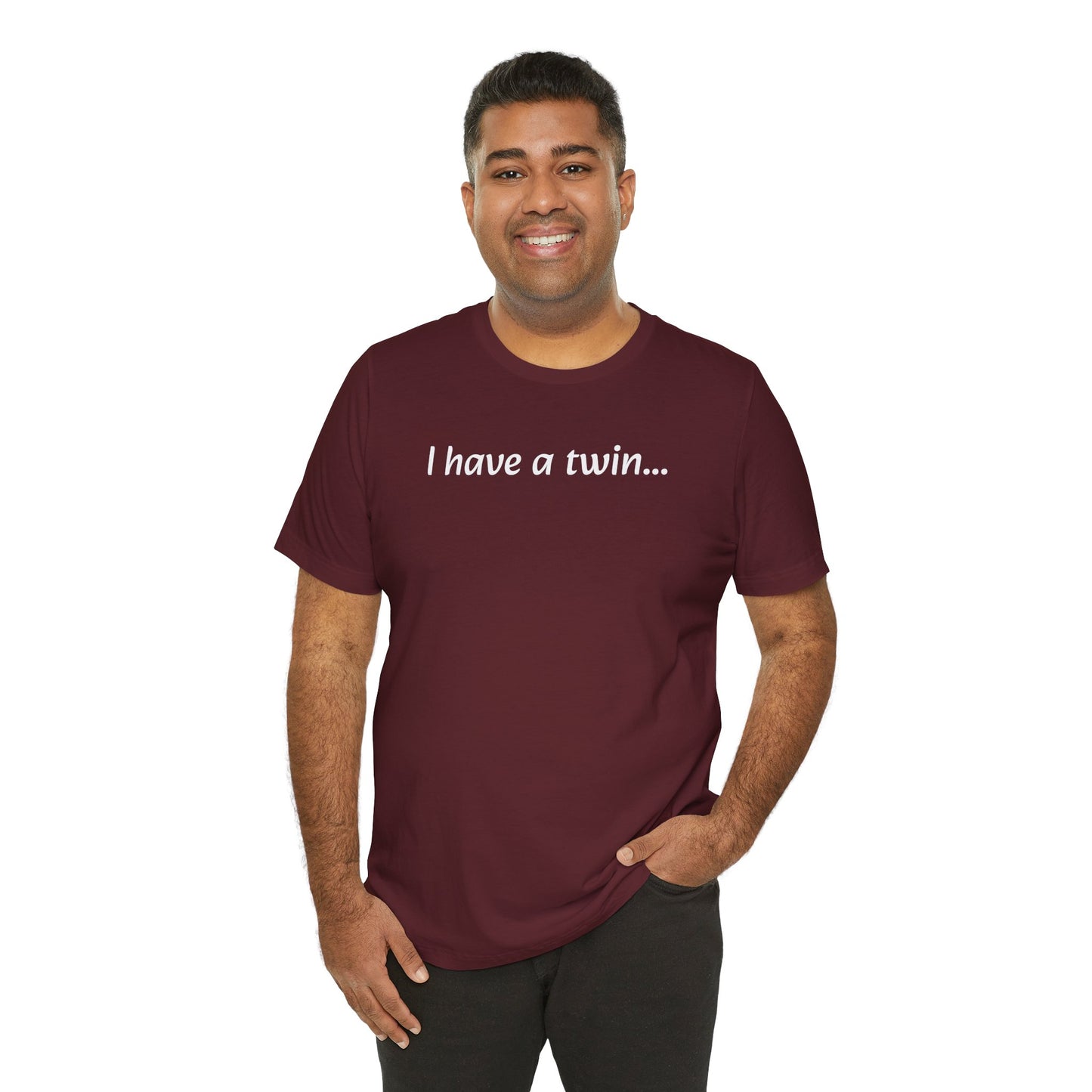 "I have a twin..." Jersey Short Sleeve Tee